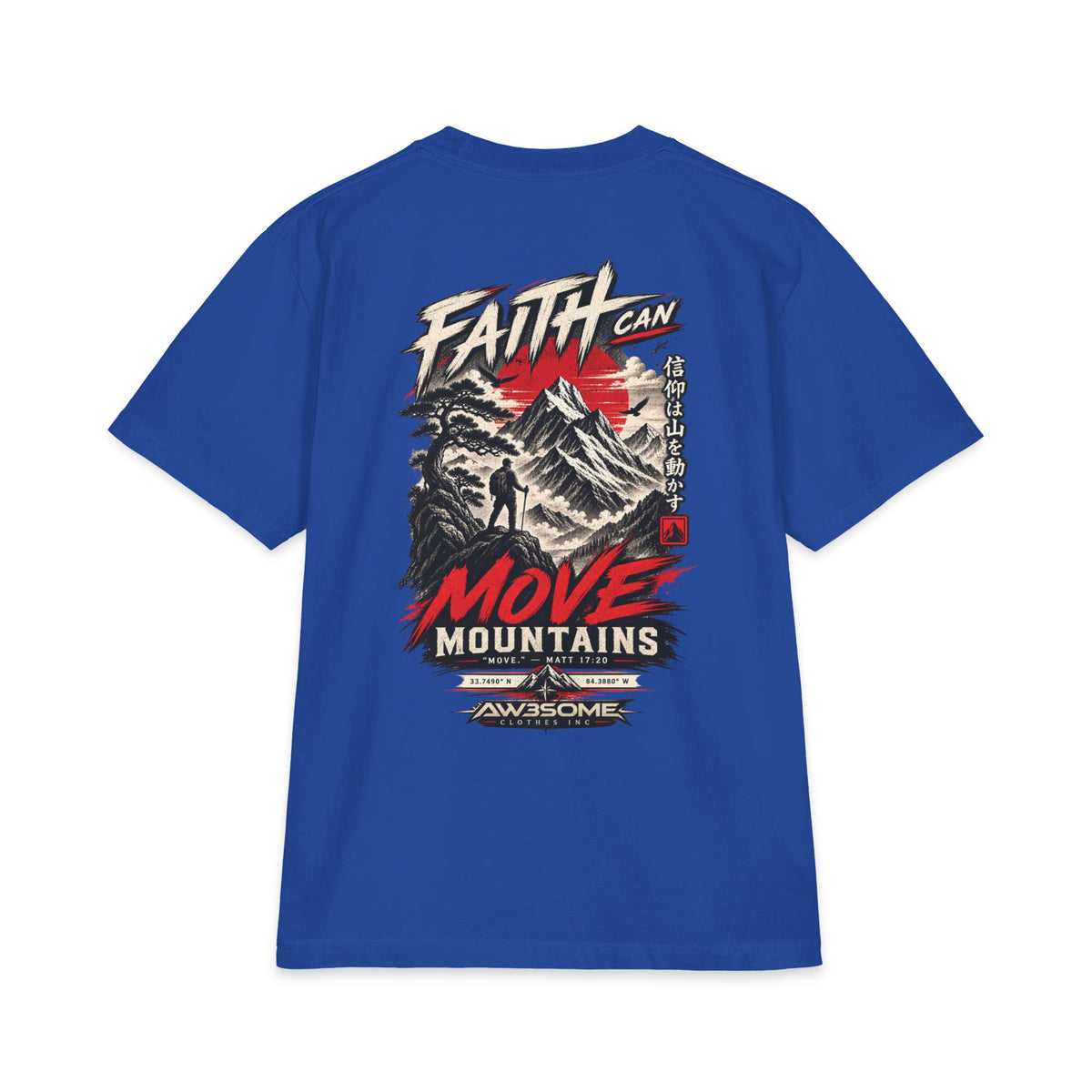 Faith Can Move Mountains Graphic T-Shirt