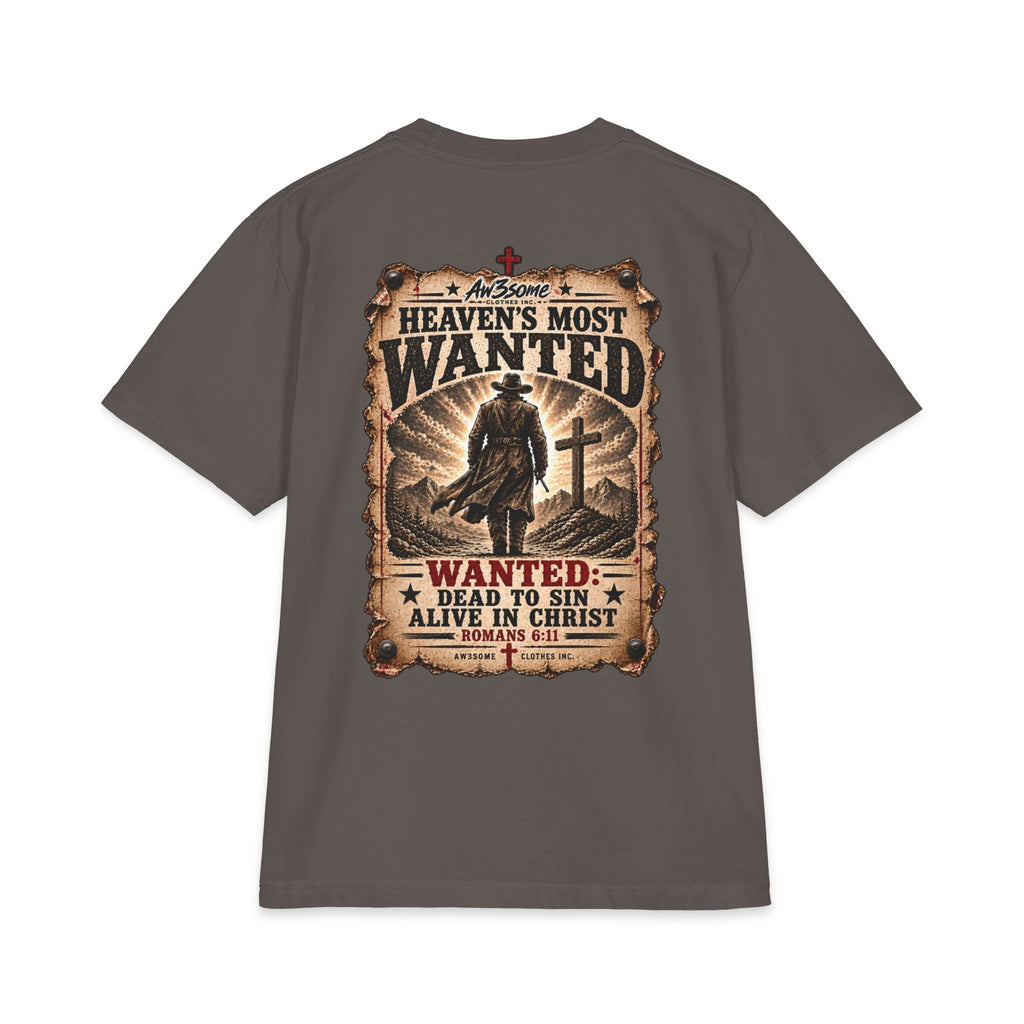 Heaven’s Most Wanted T-Shirt — Christian Western "Wanted: Dead to Sin, Alive in Christ" Graphic
