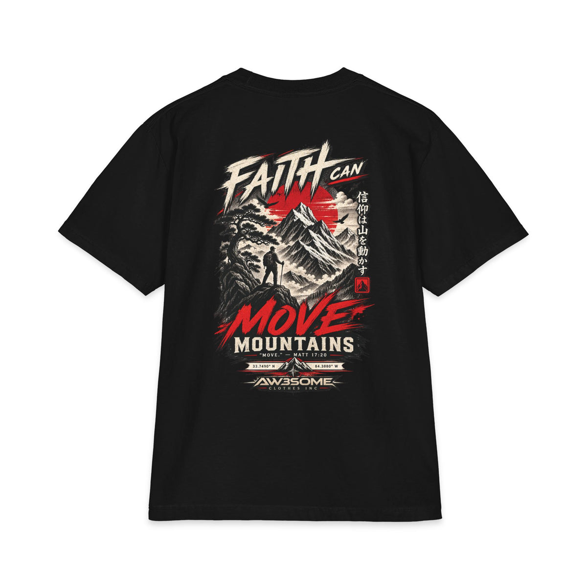 Faith Can Move Mountains Graphic T-Shirt